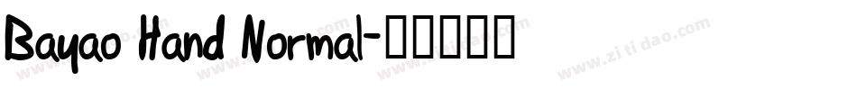 Bayao Hand Normal字体转换